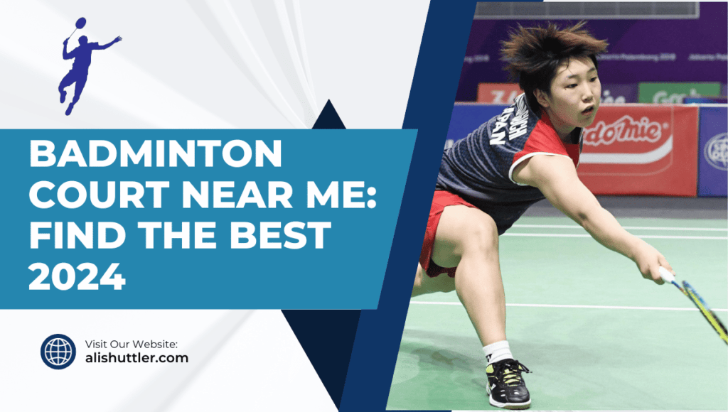 Badminton Court Near Me: Find the Best 2024
