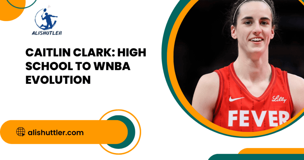 Caitlin Clark: High School to WNBA Evolution