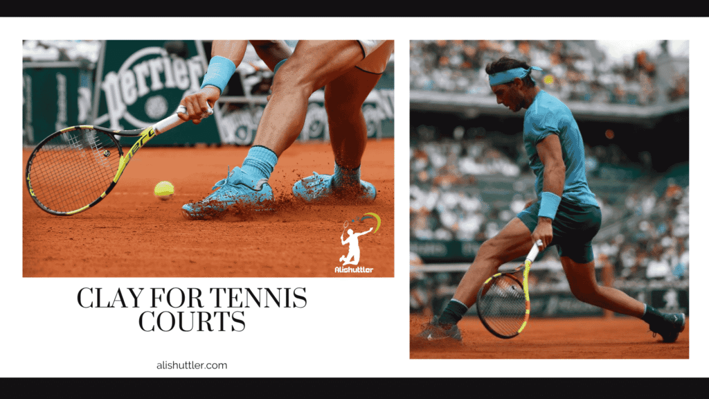 Clay for Tennis Courts