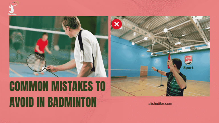 Common Mistakes to avoid in badminton