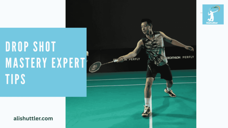 Drop Shot Mastery Expert Tips