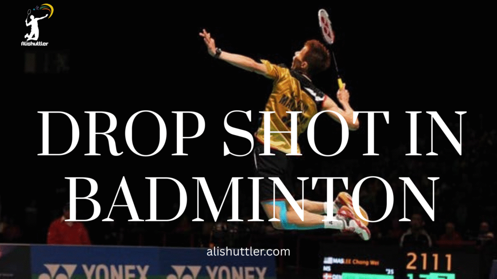 Drop Shot in Badminton