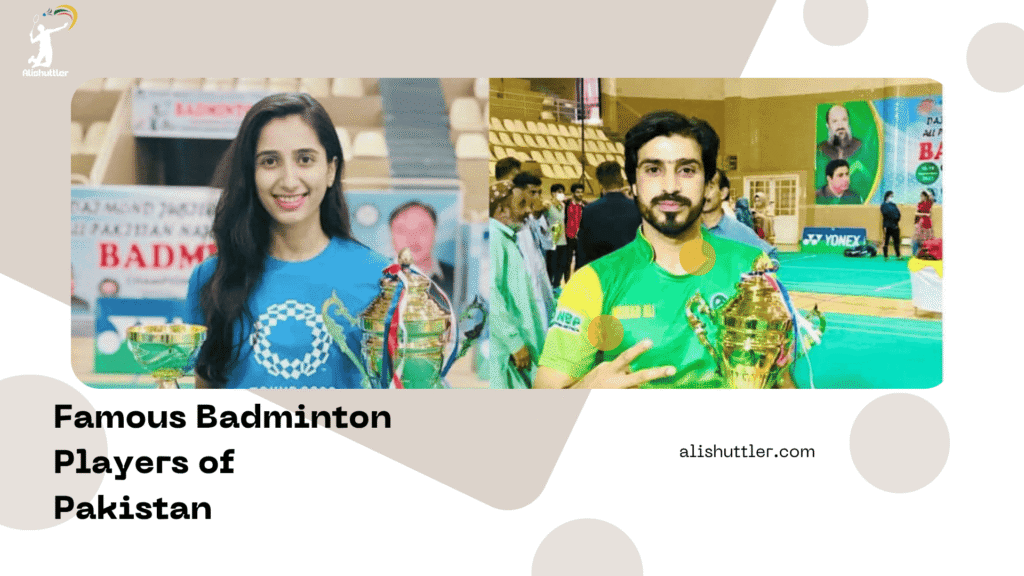 Famous Badminton Players of Pakistan