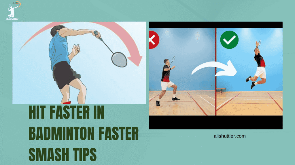 Hit Faster in Badminton Faster Smash Tips