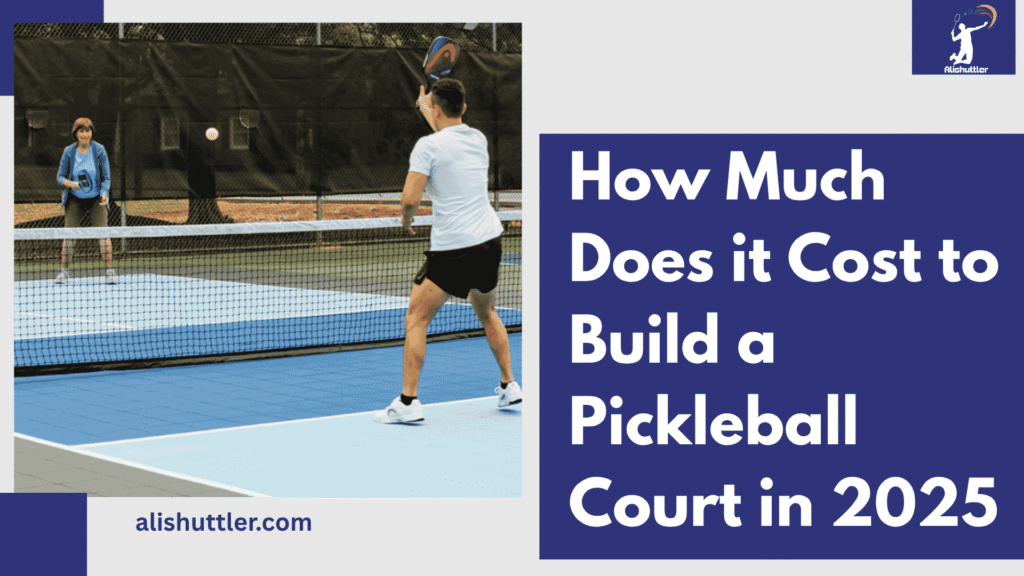 How Much Does it Cost to Build a Pickleball Court