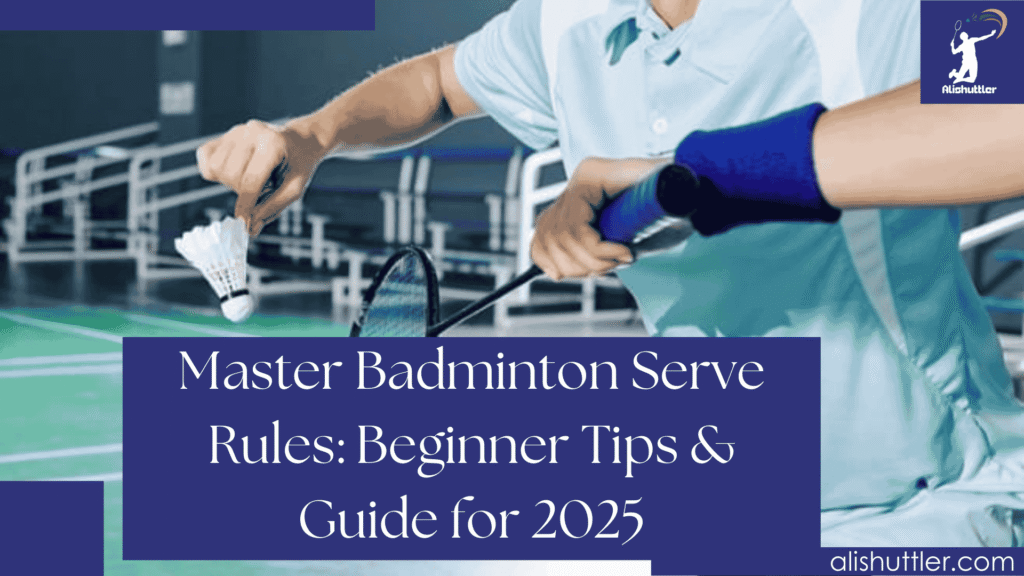 Badminton Serve Rules