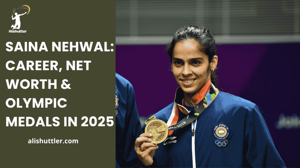 Saina Nehwal: Career, Net Worth