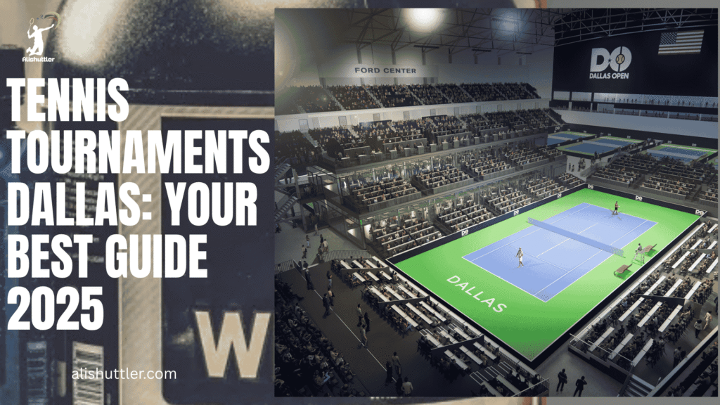 Tennis Tournaments Dallas