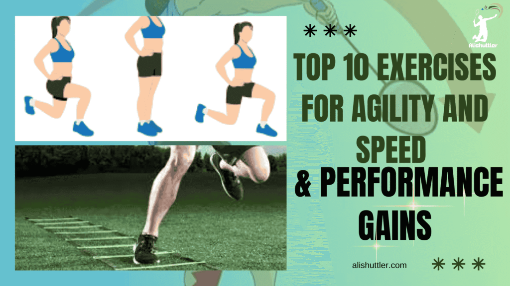 Top 10 Exercises for Agility and Speed & Performance Gains