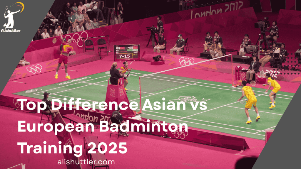Difference Asian vs European Badminton