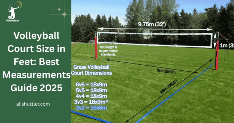 Volleyball Court Size in Feet