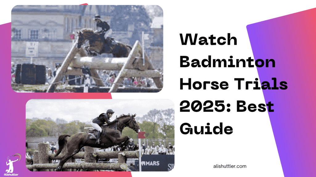 Badminton Horse Trials