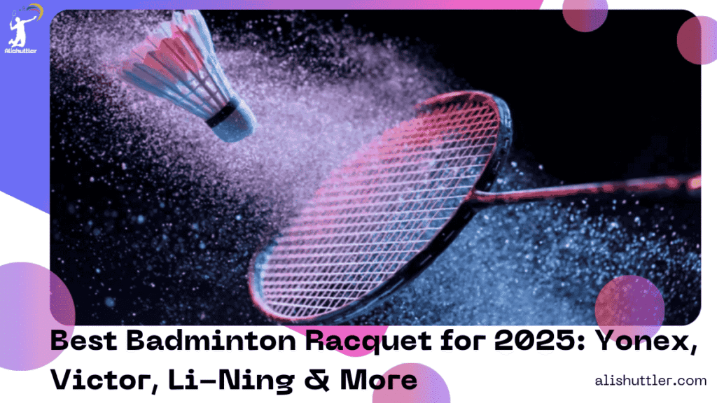 Best badminton racquet