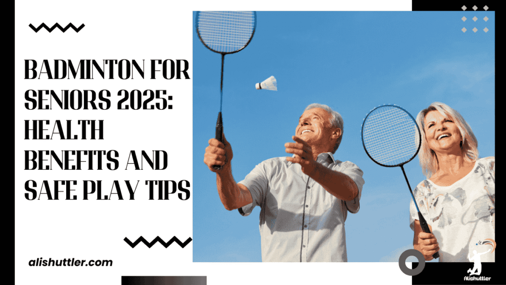 Badminton for Seniors