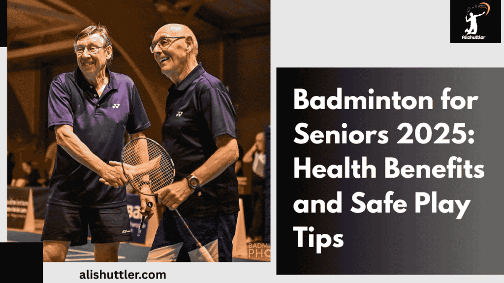 Badminton for Seniors