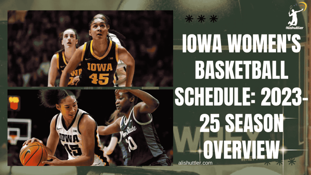 Iowa Women's Basketball Schedule