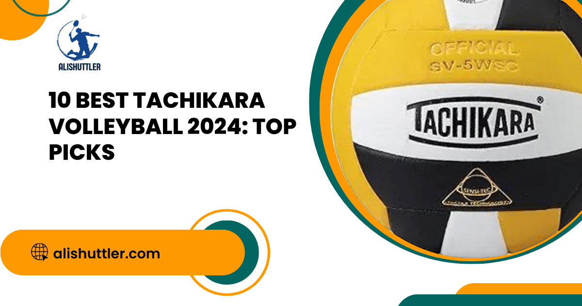 10 Best Tachikara Volleyball 2024: Top Picks