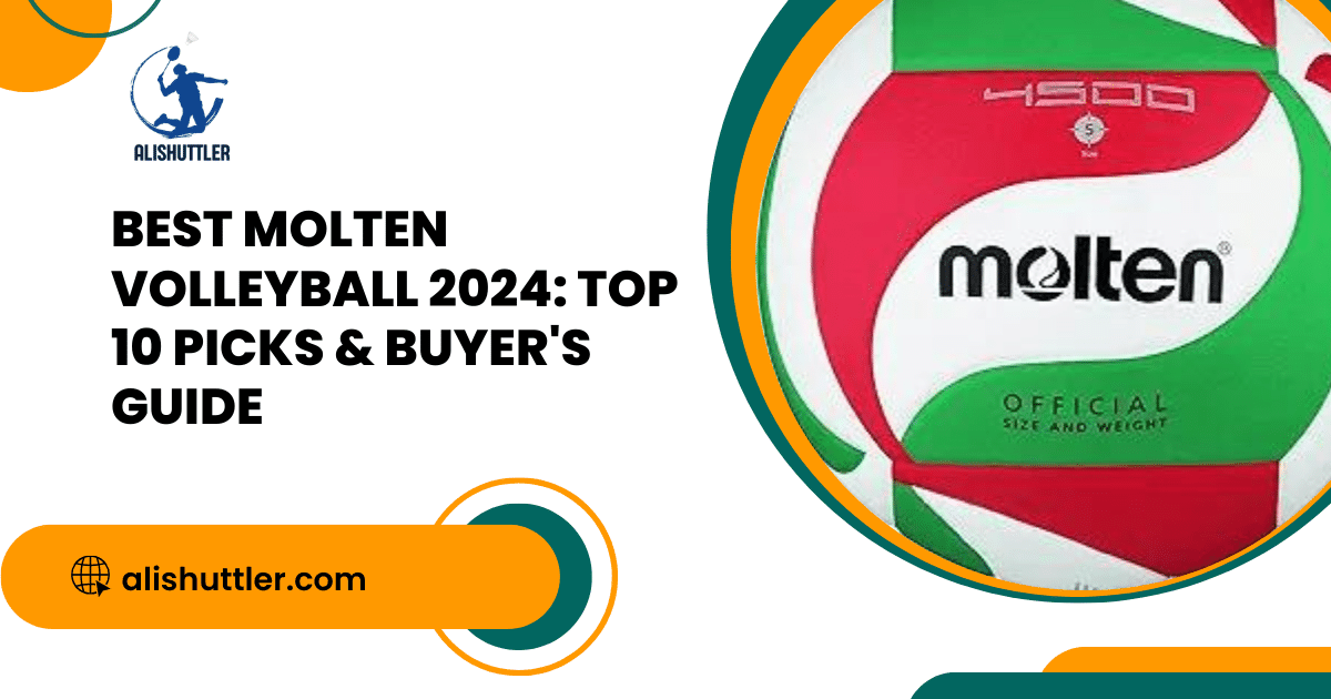 Best Molten Volleyball 2024: Top 10 Picks & Buyer's Guide