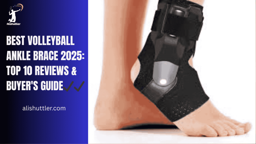 Best Volleyball Ankle Brace