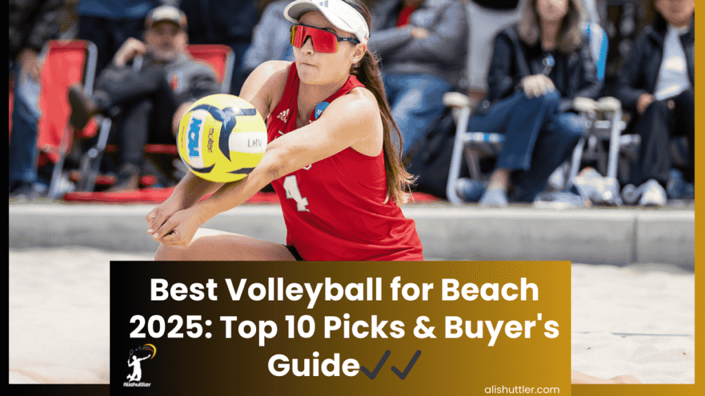Best Volleyball for Beach