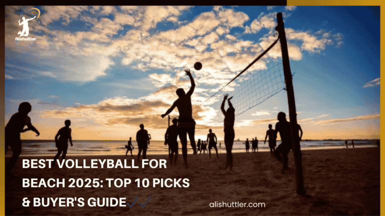 Best Volleyball for Beach