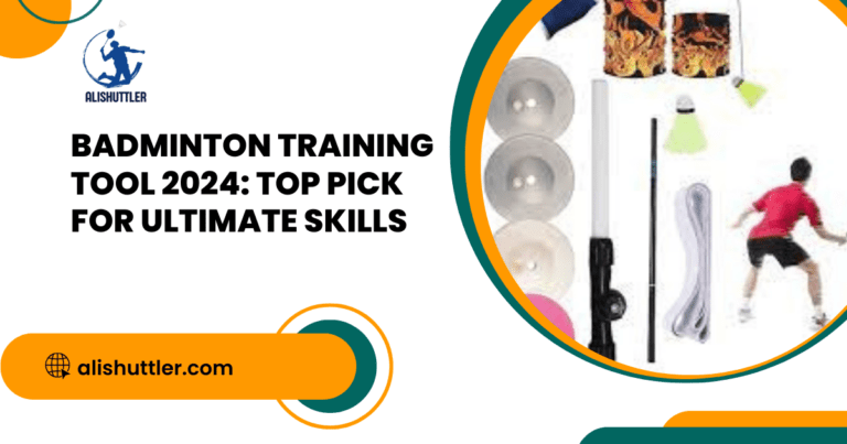 Badminton Training Tool 2024: Top Pick for Ultimate Skills